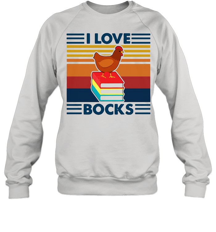 Chicken I Love Bocks Reading Vintage shirt Unisex Sweatshirt