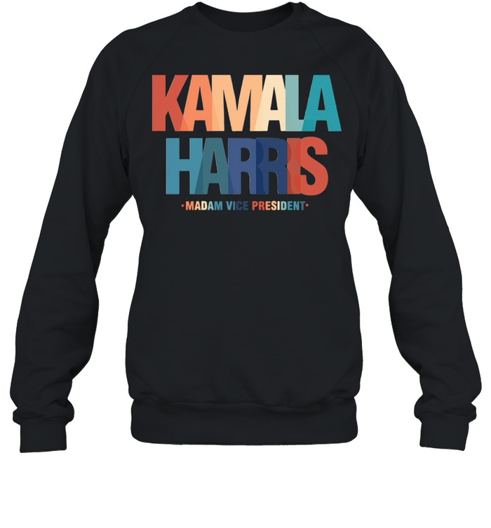 Kamala Harris Madam Vice President 2021 shirt Unisex Sweatshirt