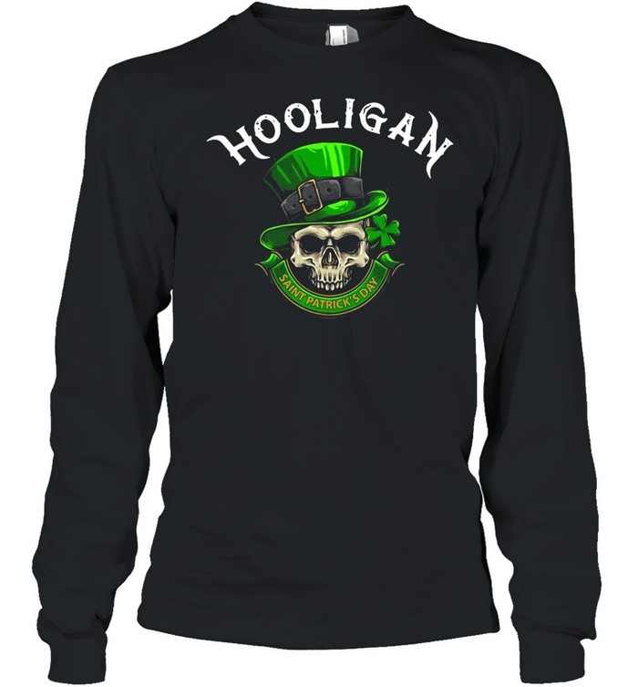 Skull Hooligan Saint Patrick’s Day shirt Long Sleeved T-shirt