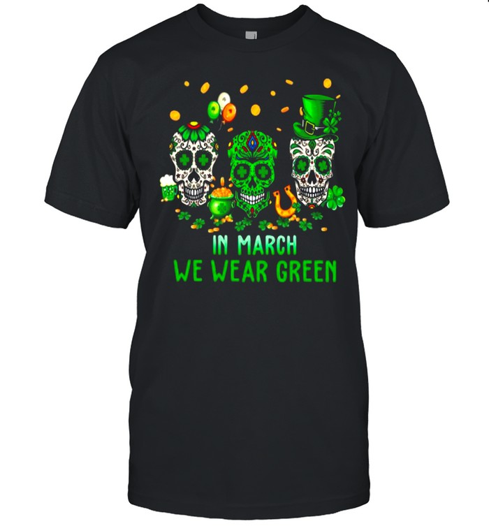 Three Skulls In March We Wear Green shirt Classic Men's T-shirt