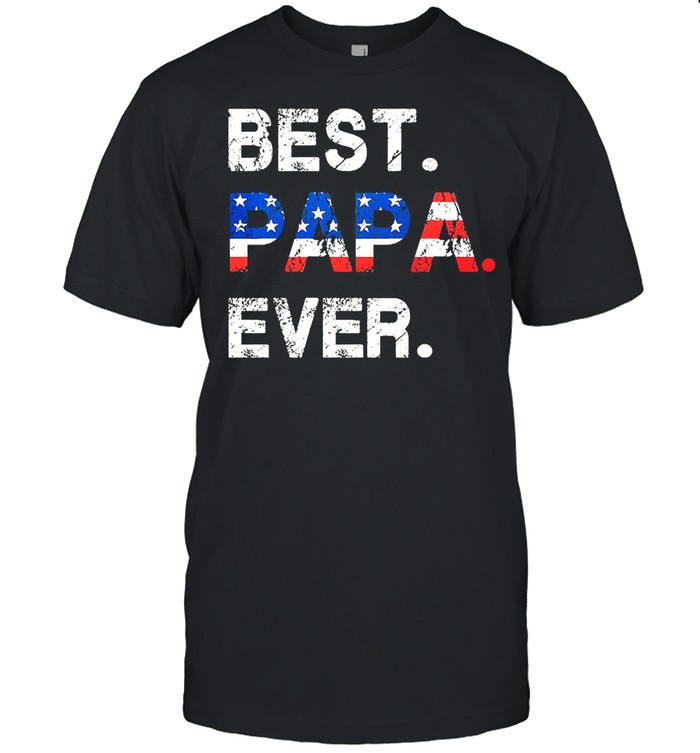 Best papa ever shirt
