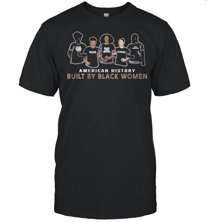 American History Built By Black Women shirt Classic Men's T-shirt