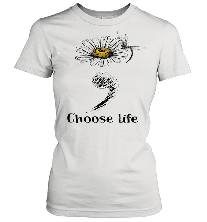Choose Life Chrysanthemum Flowers Dragonfly shirt Classic Women's T-shirt