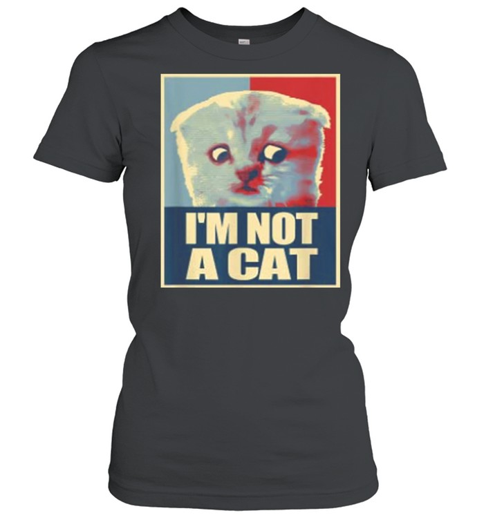 Im not a Cat shirt Classic Women's T-shirt