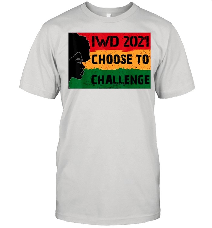 International Womens Day 2021 Choose To Challenge shirt Classic Men's T-shirt