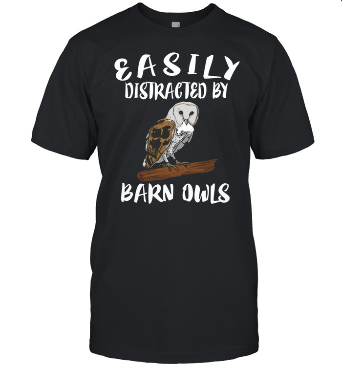 Easily Distracted By Barn Owls Bird Birding shirt Classic Men's T-shirt