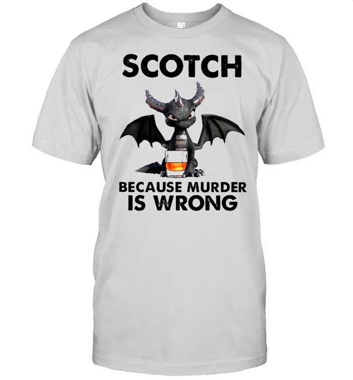 Toothless Dragon drink Scotch because murder Is wrong shirt Classic Men's T-shirt