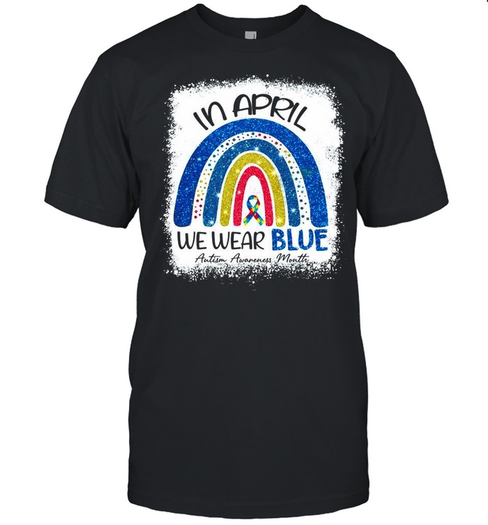In april we wear blue Autism awareness month shirt Classic Men's T-shirt