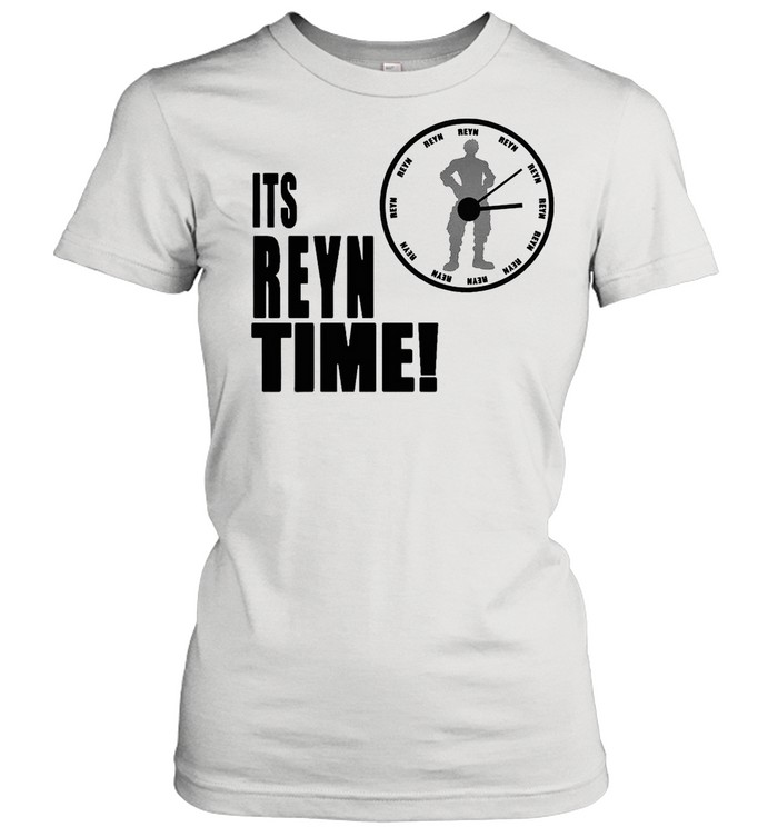 Its Reyn Time shirt Classic Women's T-shirt