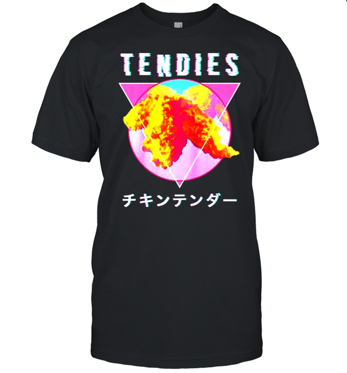 Vaporwave Tendies Chicken Tenders Japanese Kanji Glitch Art shirt