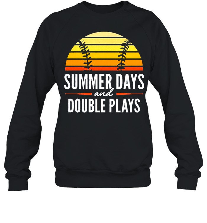 summer days and double plays shirt