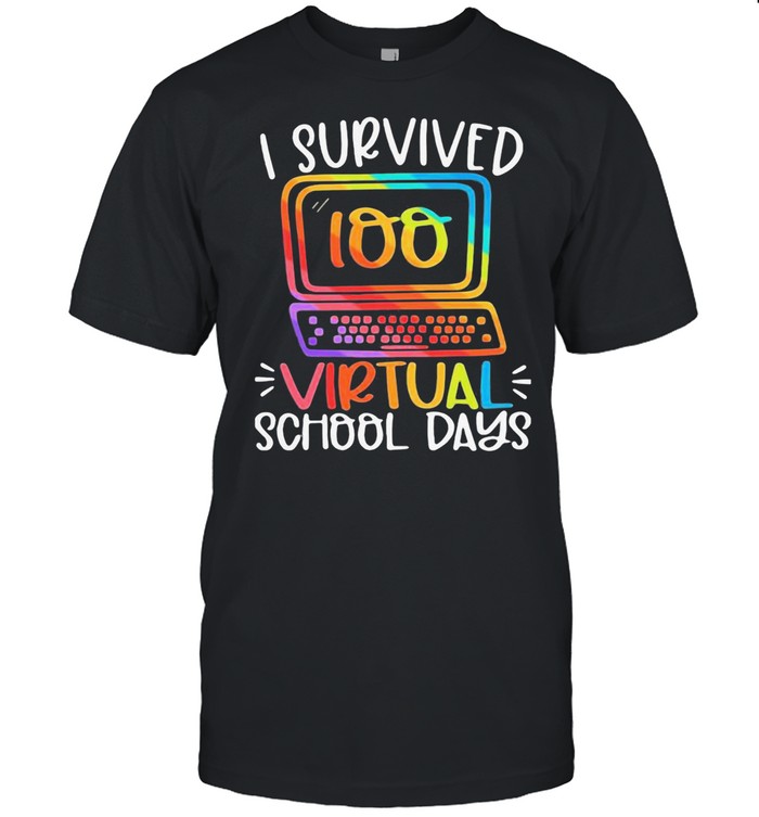 I SURVIVED 100 VIRTUAL SCHOOL DAYS SHIRT
