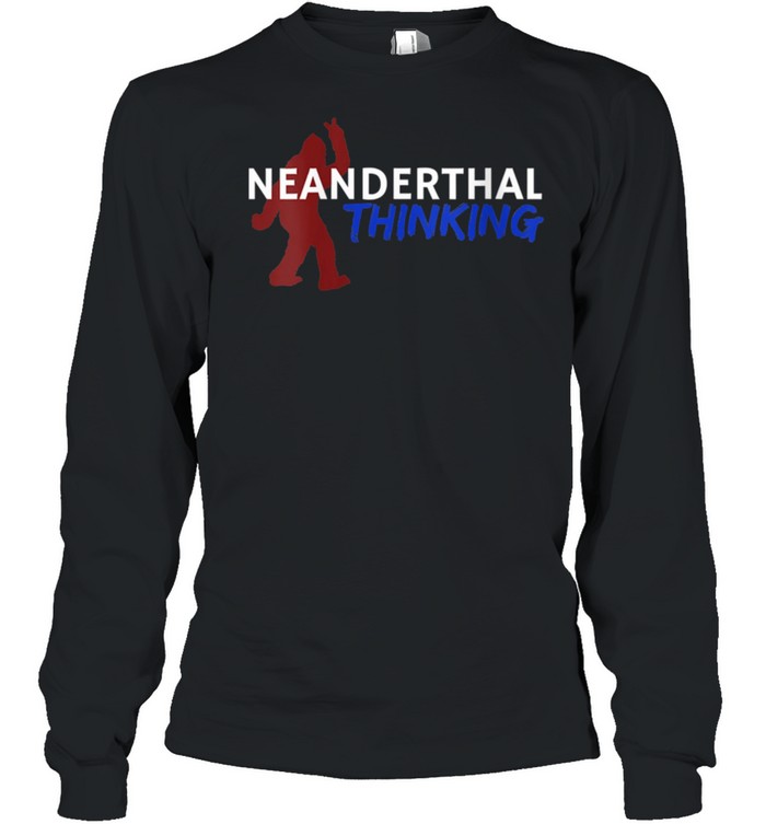 Womens Neanderthal Thinking USA shirt Long Sleeved T-shirt