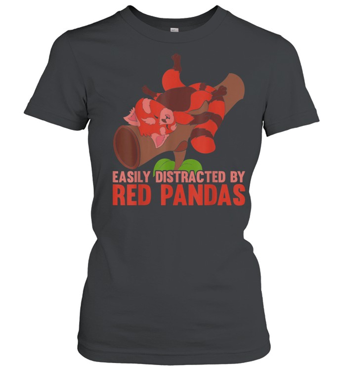 Zoo Animal Easily Distracted By Red Pandas shirt Classic Women's T-shirt