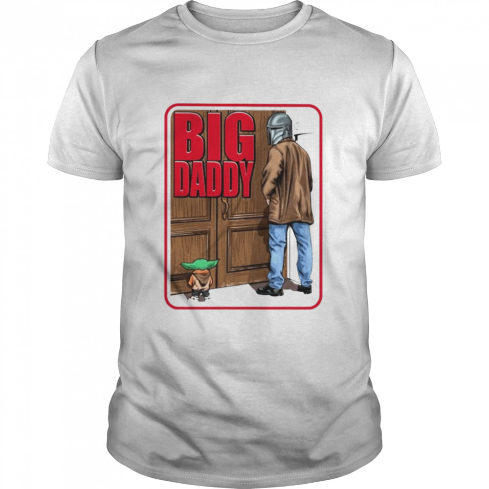 Big Daddy Baby Yoda Mandalorian Pee shirt