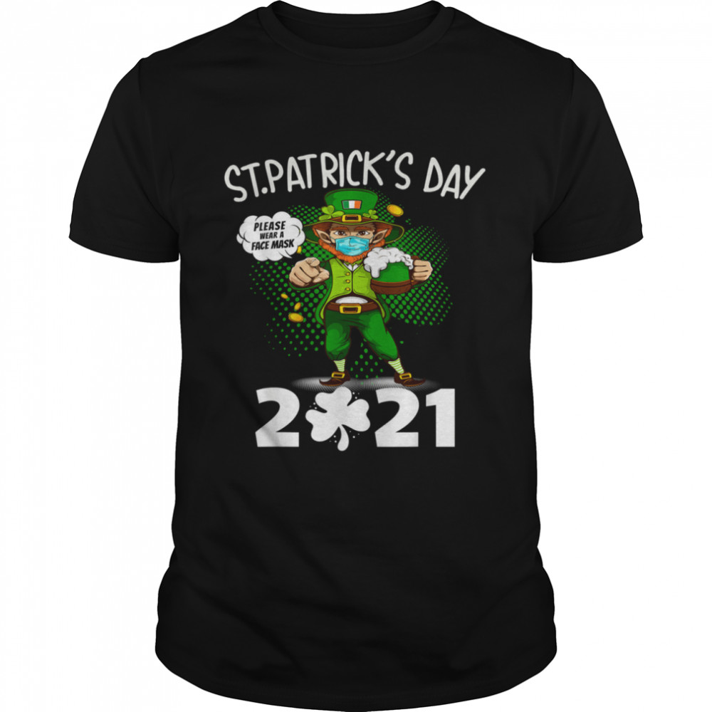 Leprechaun Wearing Mask Saint Patrick's Day 2021 shirt Classic Men's T-shirt