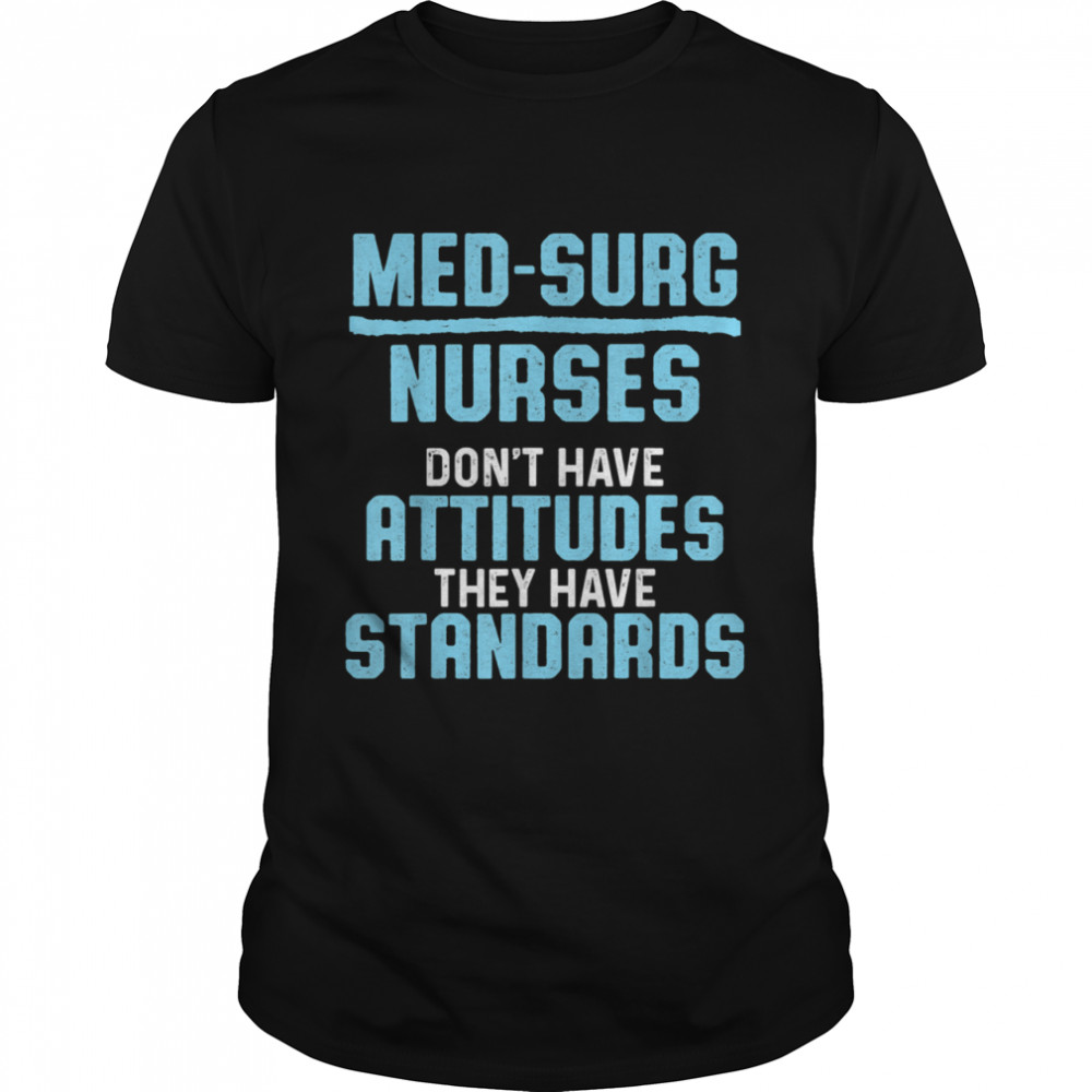 Med Surg Nurse Magic Medical Surgical Nursing RN shirt