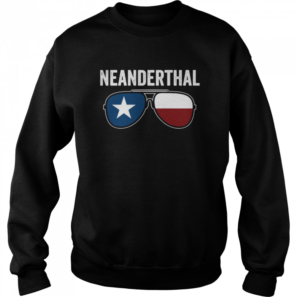Neanderthals shirt Unisex Sweatshirt