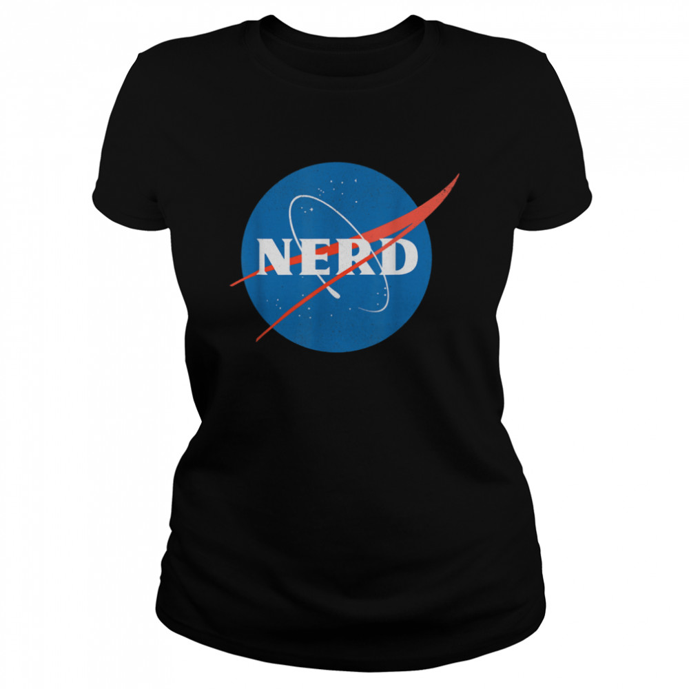 Nerd Geschenk NASA Parodie shirt Classic Women's T-shirt