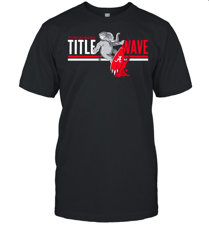 Tuscaloosa Title Wave Alabama Crimson Tide shirt Classic Men's T-shirt