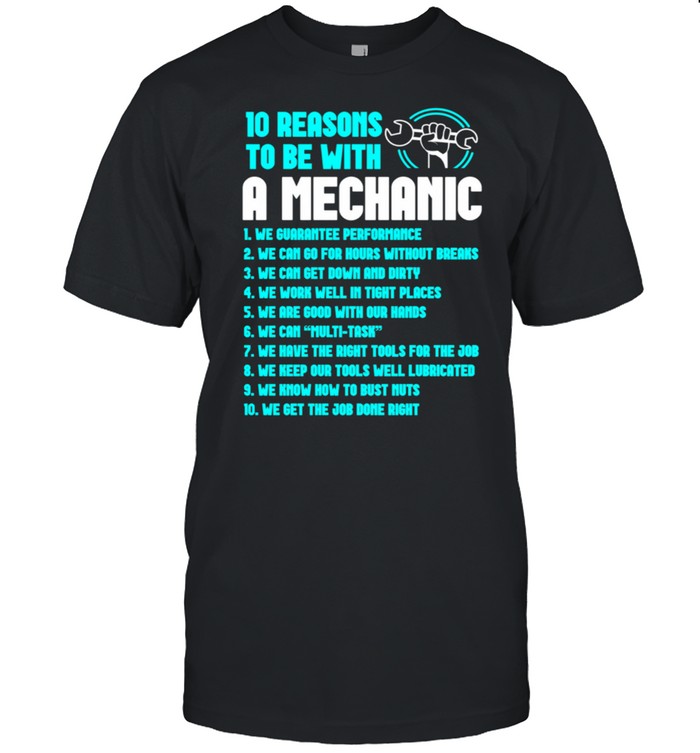 Reasons To Be A Mechanic Repairman Tech shirt
