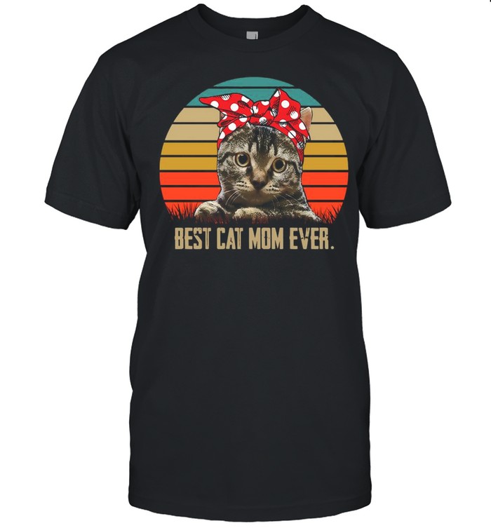 Retro Sunset With Best Cat Mom Ever shirt