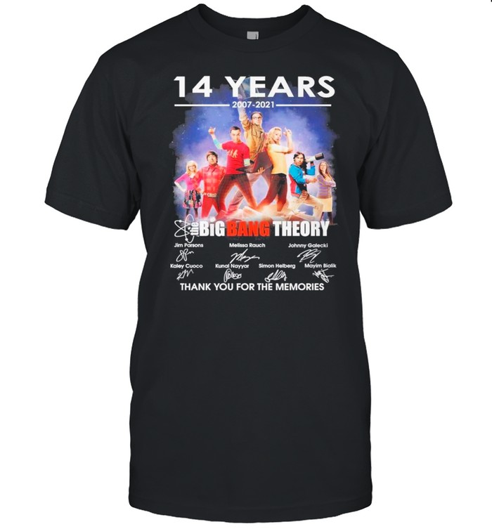 14 Years 2007 2021 Of The Big Bang Theory Signatures Thank You For The Memories shirt