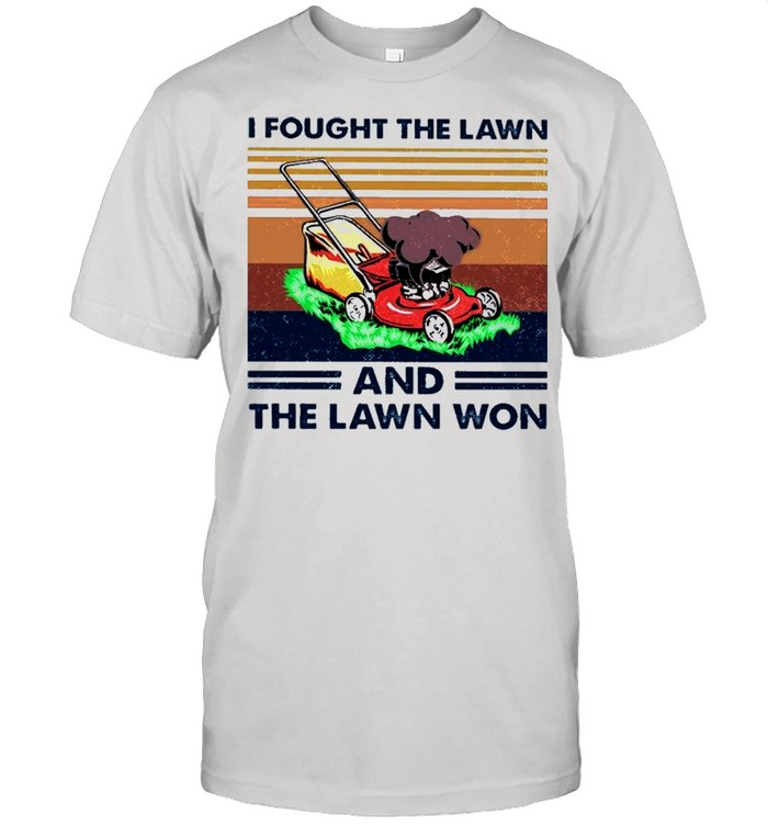 The Lawn Mower I Fought The Lawn And The Lawn Won Vintage shirt Classic Men's T-shirt