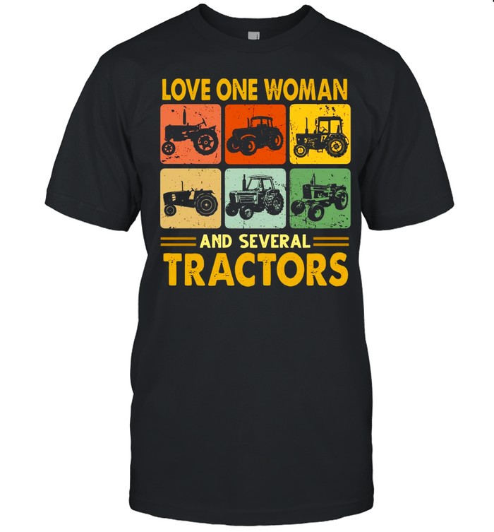 Love One Woman And Several Tractors Vintage Shirt