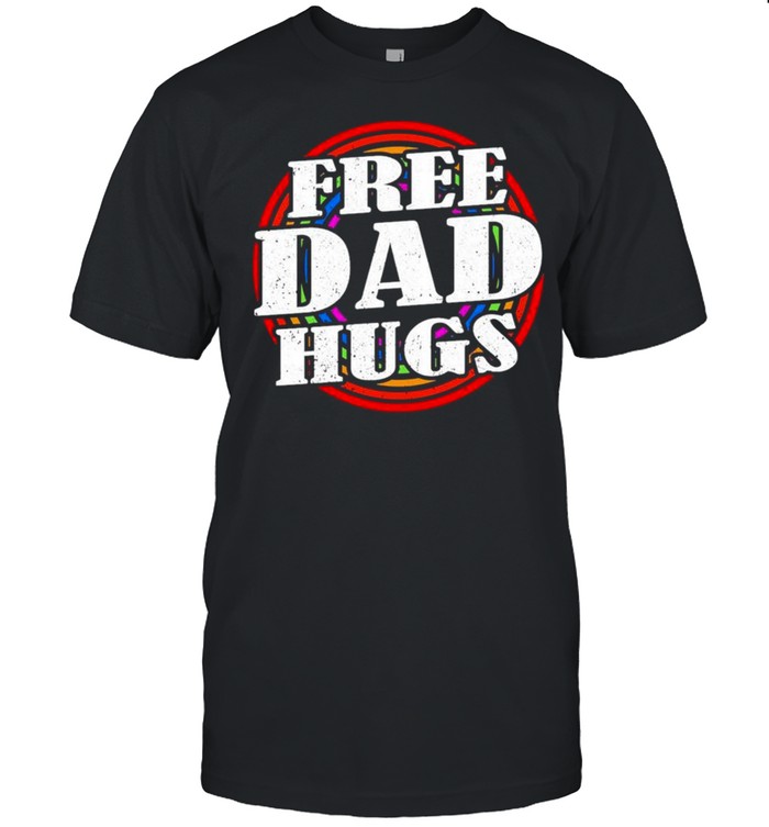 Free Dad Hugs shirt
