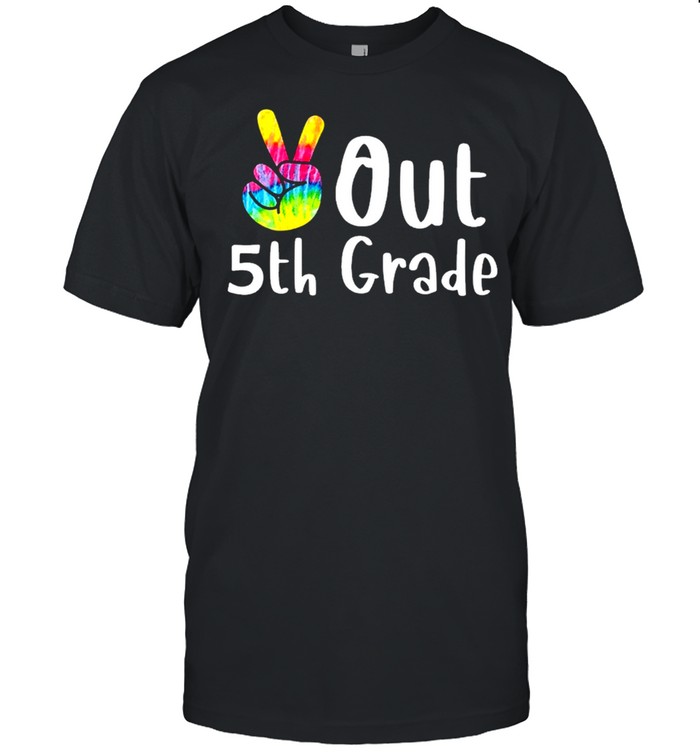 Peace out 5th grade tie dye graduation class of 2021 virtual shirt