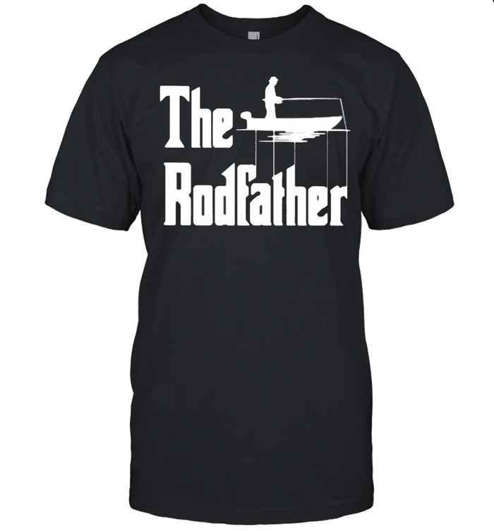 The rodfather Fishing Shirt