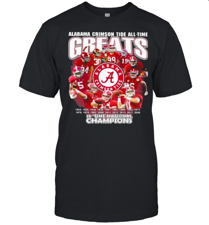 Alabama crimson tide all time greats 18 time national champion shirt