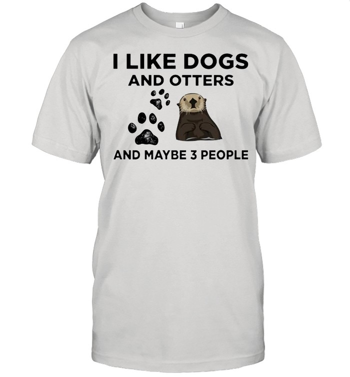I like dogs and otters and maybe 3 people shirt Classic Men's T-shirt