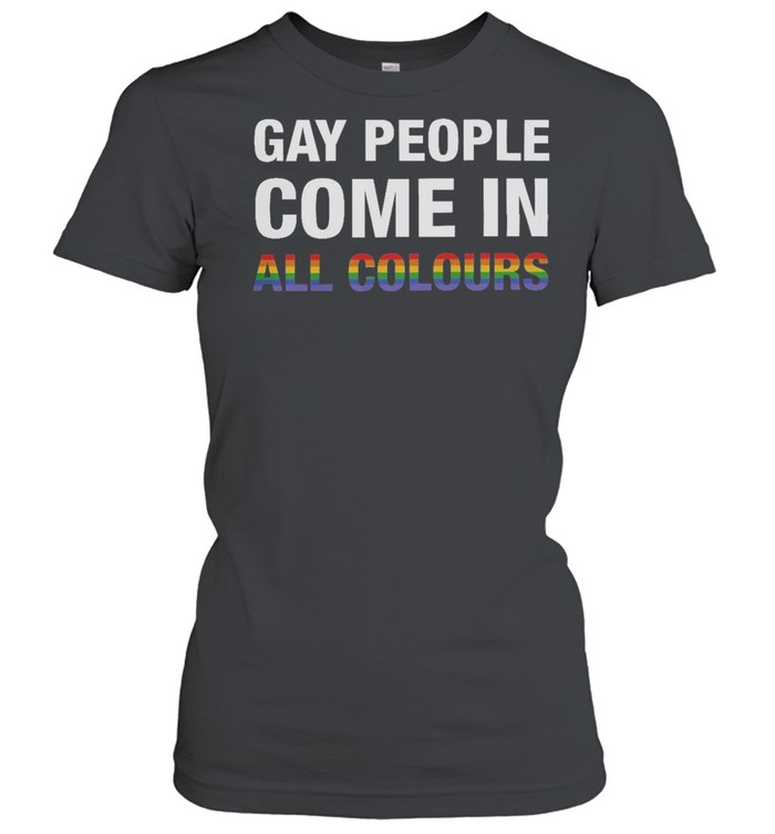 LGBT Gay people come in all colours shirt Classic Women's T-shirt