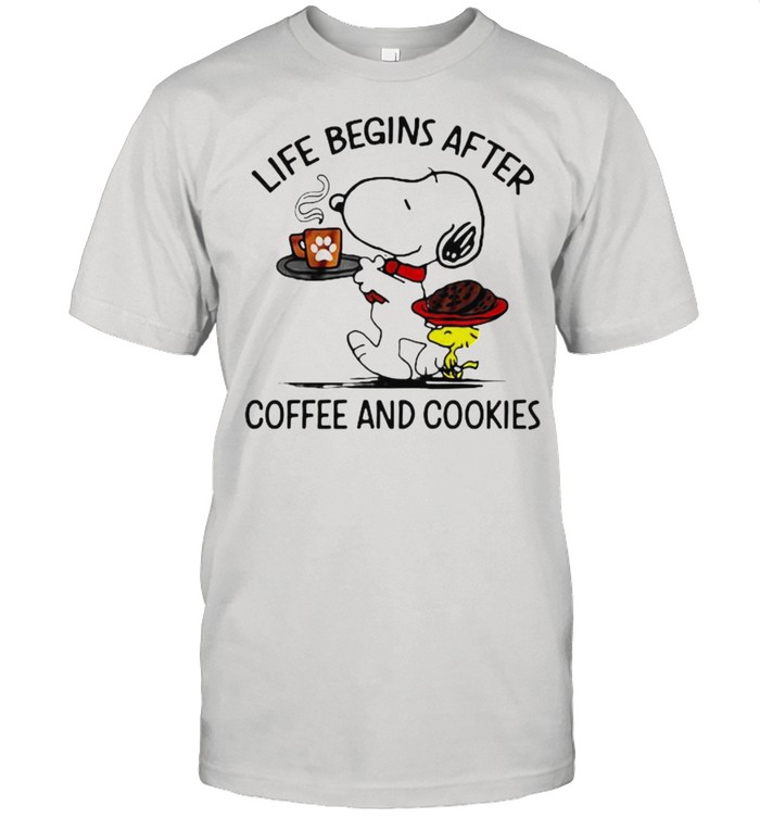 Life begins after coffee and cookies snoopy shirt