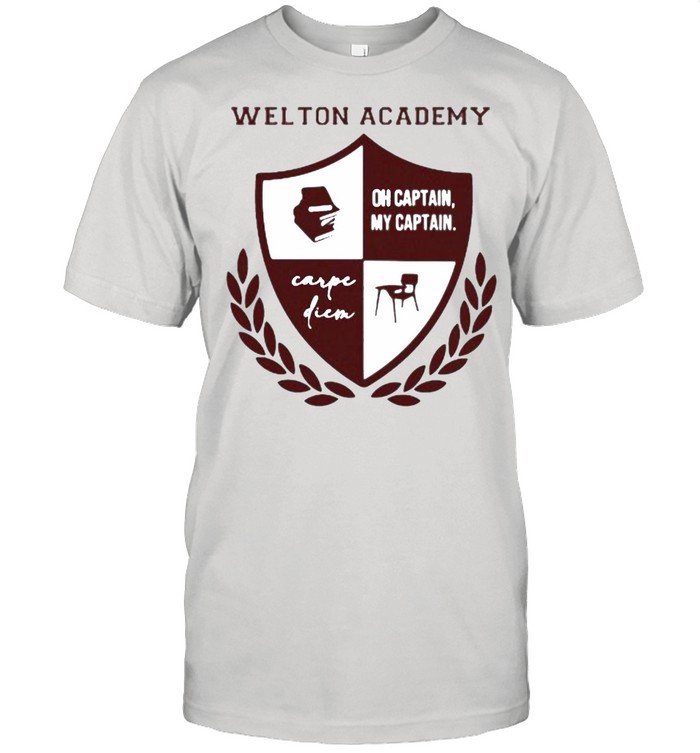 Welton academy carpe diem captain teacher shirt