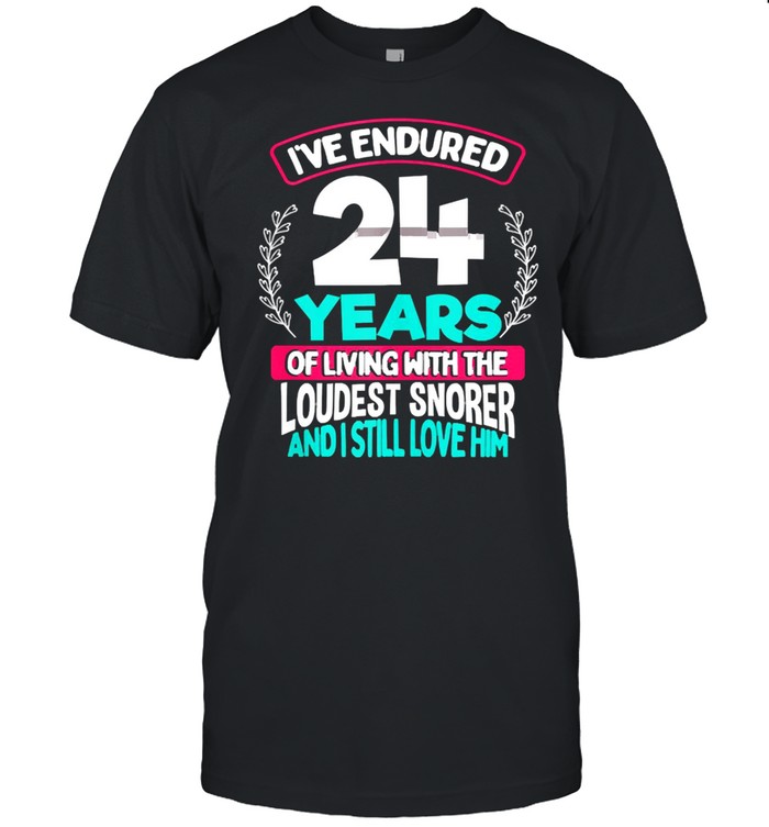 24th Wedding Anniversary for Her Loudest Snorer Husband T-shirt