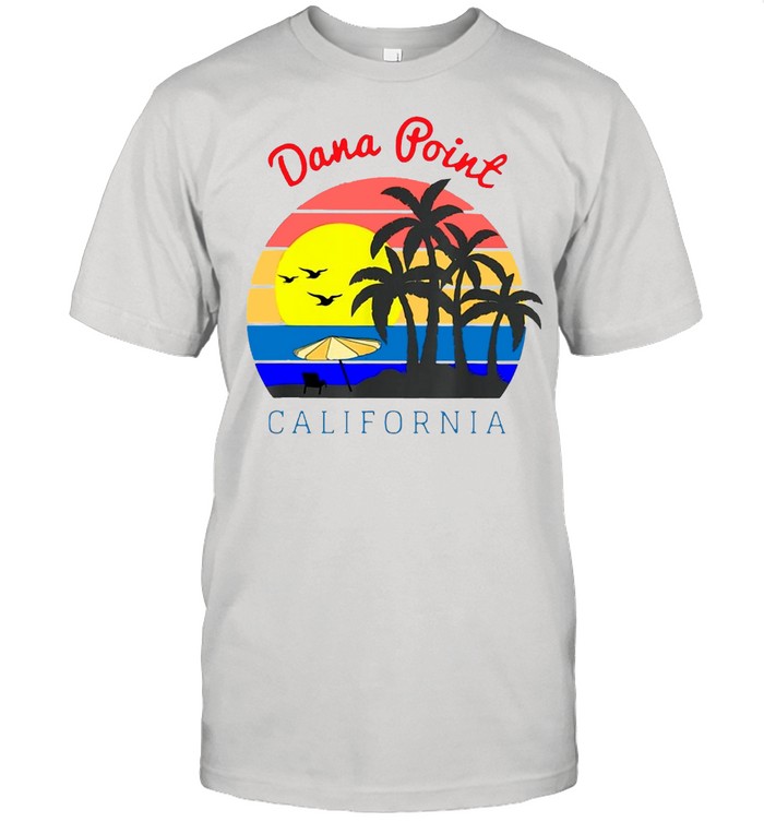 Dana Point California Beach Vintage Sunset T-shirt
