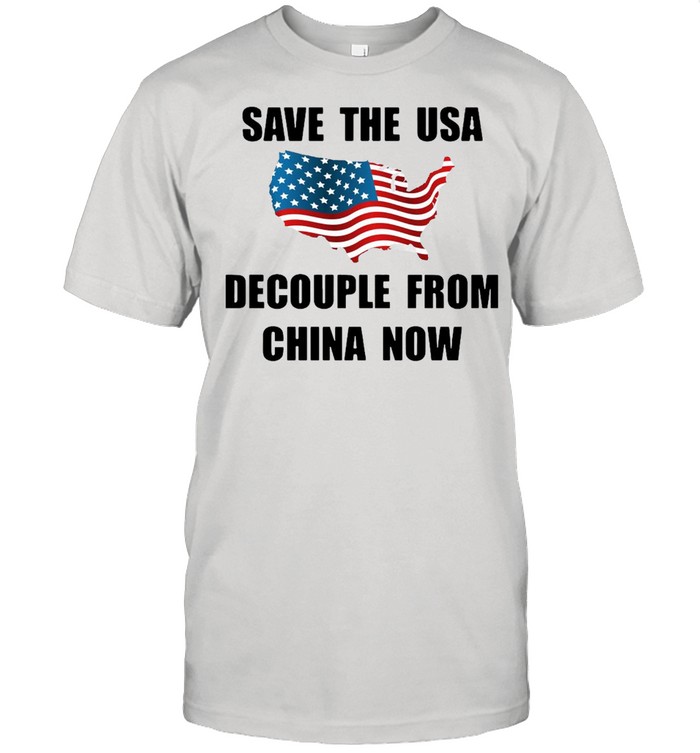 Save The USA Decouple From China Now American Flag T-shirt