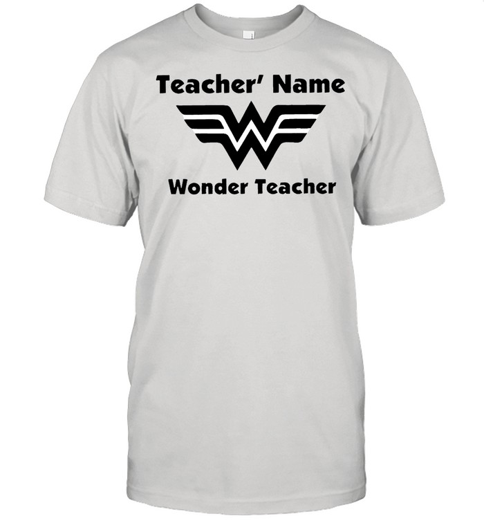 Teacher name wonder teacher shirt