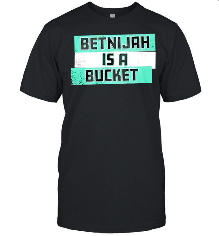 Betnijah is a bucket shirt