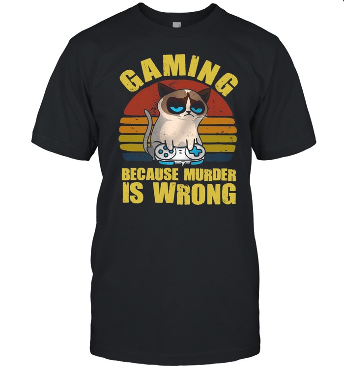 Cat Gaming Because Murder Is Wrong Vintage Retro T-shirt