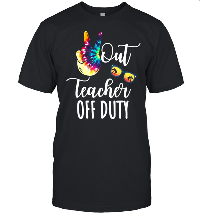 Peace Out Teacher Off Duty Sunglasses Watercolor T-Shirt