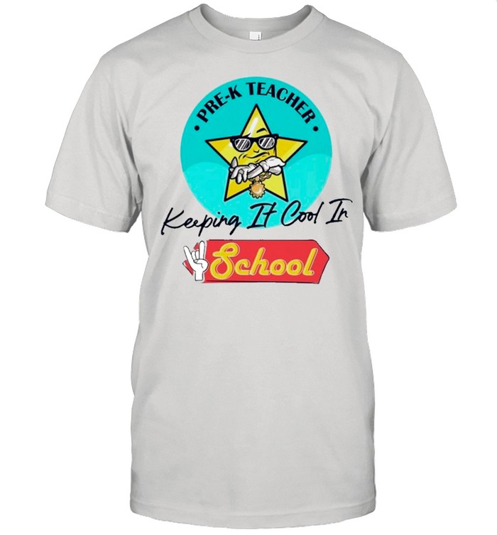 Starfish Pre-k Teacher Keeping It Cool In School shirt