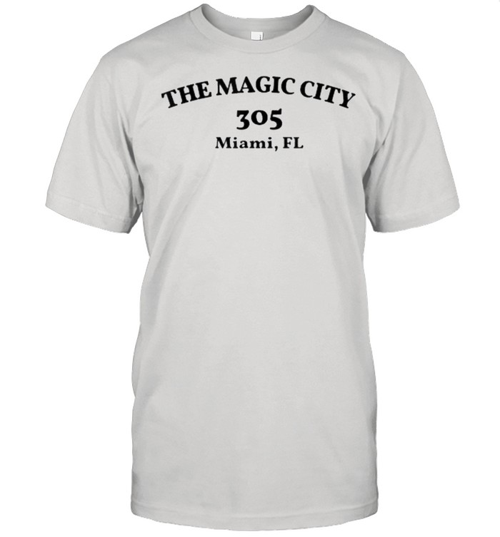 The Miami Florida Area Code 305 The Magic City T-Shirt