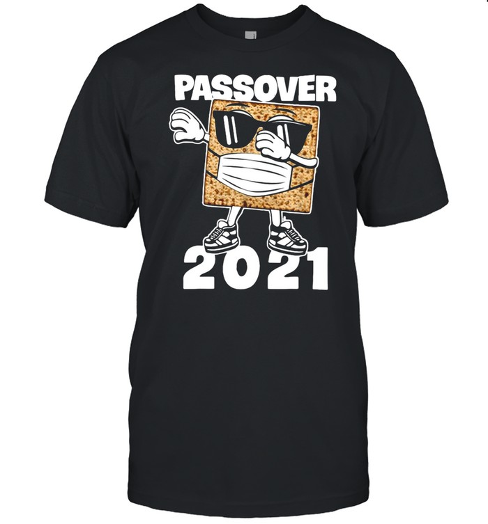 Passover 2021 Matzo Dabbing T-shirt