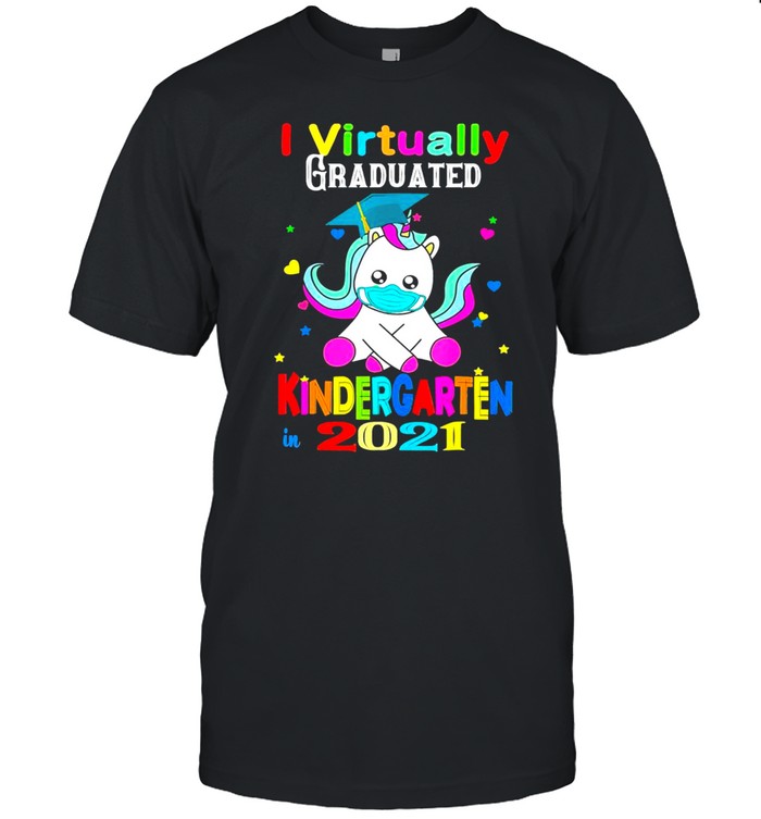 Unicorn Face Mask I Virtually Graduated Kindergarten In 2021 shirt Classic Men's T-shirt