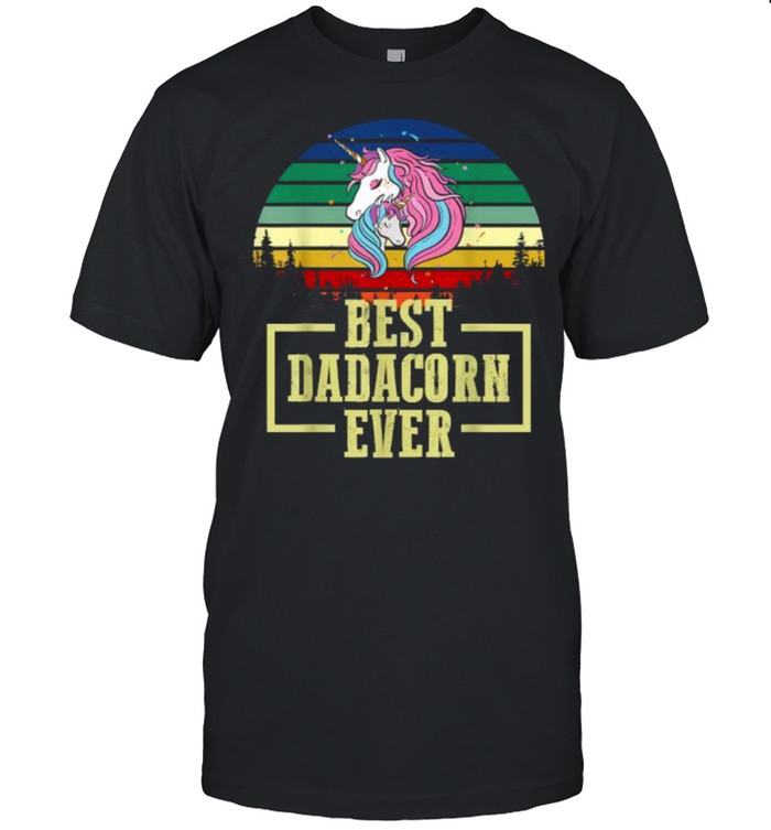 Best Dadacorn Ever – Magical Rainbow Unicorn Vintage T-Shirt