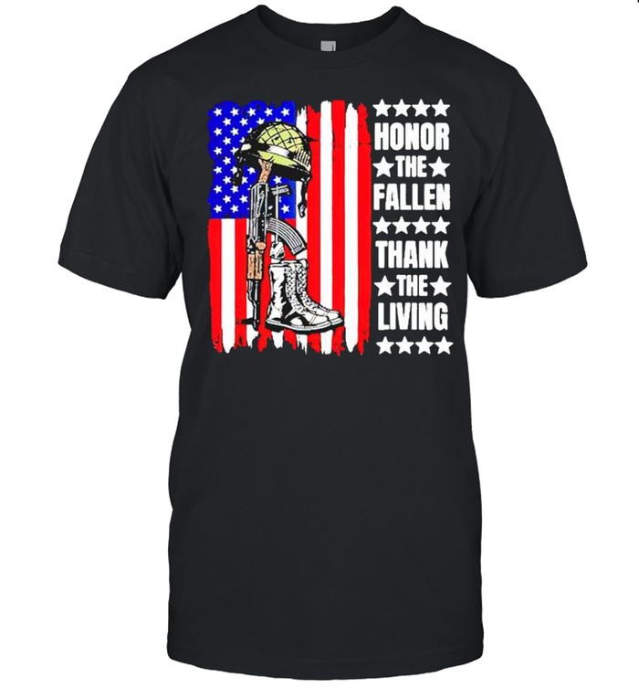 Honor the fallen thank the living memorial day veteran shirt